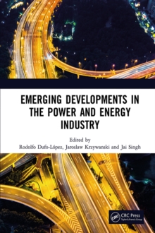 Emerging Developments in the Power and Energy Industry : Proceedings of the 11th Asia-Pacific Power and Energy Engineering Conference (APPEEC 2019), April 19-21, 2019, Xiamen, China