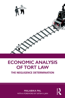 Economic Analysis of Tort Law : The Negligence Determination