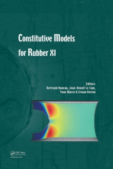 Constitutive Models for Rubber XI : Proceedings of the 11th European Conference on Constitutive Models for Rubber (ECCMR 2019), June 25-27, 2019, Nantes, France