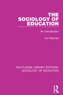 The Sociology of Education : An Introduction