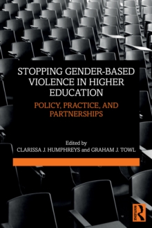 Stopping Gender-based Violence in Higher Education : Policy, Practice, and Partnerships