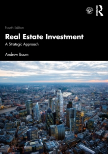 Real Estate Investment : A Strategic Approach