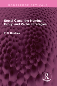 Social Class, the Nominal Group and Verbal Strategies