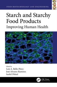 Starch and Starchy Food Products : Improving Human Health