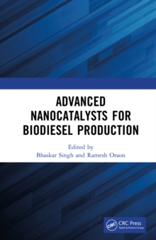 Advanced Nanocatalysts for Biodiesel Production