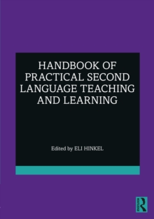 Handbook of Practical Second Language Teaching and Learning