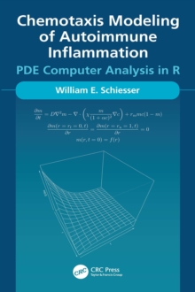 Chemotaxis Modeling of Autoimmune Inflammation : PDE Computer Analysis in R