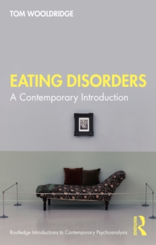 Eating Disorders : A Contemporary Introduction