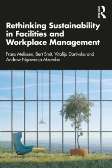 Rethinking Sustainability in Facilities and Workplace Management