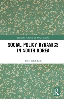 Social Policy Dynamics in South Korea