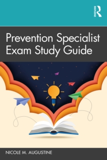 Prevention Specialist Exam Study Guide