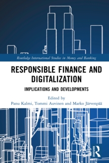 Responsible Finance and Digitalization : Implications and Developments