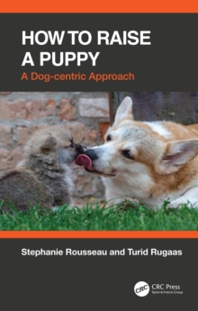 How to Raise a Puppy : A Dog-centric Approach