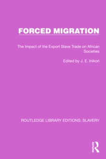 Forced Migration : The Impact of the Export Slave Trade on African Societies