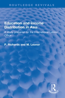 Education and Income Distribution in Asia : A study prepared for the International Labour Office...