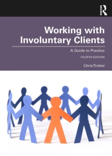 Working with Involuntary Clients : A Guide to Practice