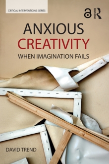 Anxious Creativity : When Imagination Fails