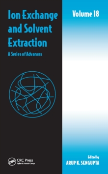 Ion Exchange and Solvent Extraction : A Series of Advances, Volume 18