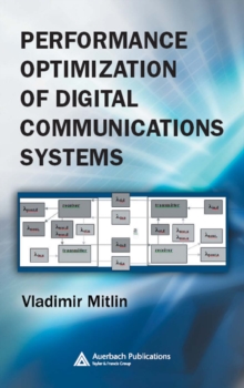 Performance Optimization of Digital Communications Systems