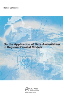 On the Application of Data Assimilation in Regional Coastal Models