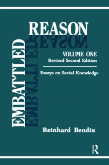 Embattled Reason : Volume 1, Essays on Social Knowledge