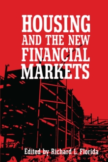 Housing and the New Financial Mark