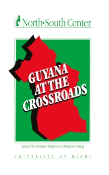 Guyana at the Crossroads