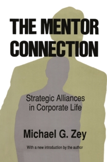 The Mentor Connection : Strategic Alliances within Corporate Life