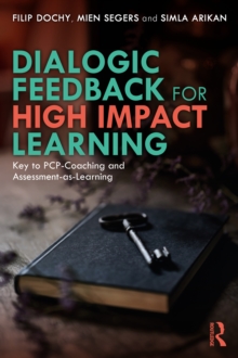 Dialogic Feedback for High Impact Learning : Key to PCP-Coaching and Assessment-as-Learning