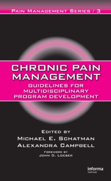 Chronic Pain Management : Guidelines for Multidisciplinary Program Development