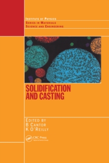 Solidification and Casting: