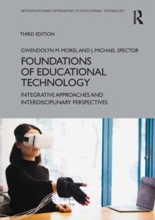 Foundations of Educational Technology : Integrative Approaches and Interdisciplinary Perspectives