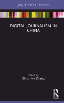 Digital Journalism in China