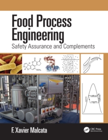 Food Process Engineering : Safety Assurance and Complements