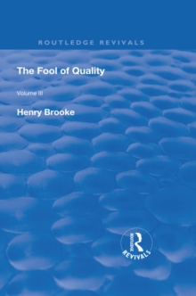 The Fool of Quality : Volume 3