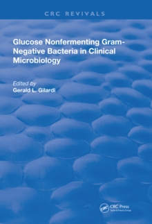 Glucose Nonfermenting Gram-Negative Bacteria in Clinical Microbiology