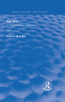 The Brut : Or The Chronicles of England