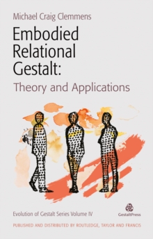 Embodied Relational Gestalt : Theories and Applications