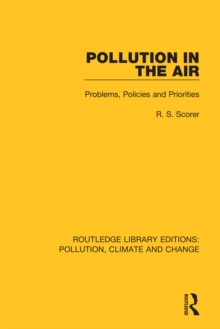 Pollution in the Air : Problems, Policies and Priorities