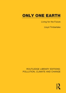 Only One Earth : Living for the Future