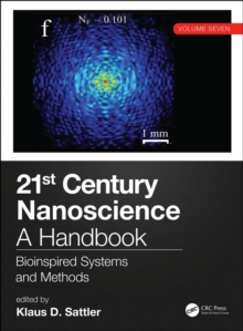 21st Century Nanoscience - A Handbook : Bioinspired Systems and Methods (Volume Seven)