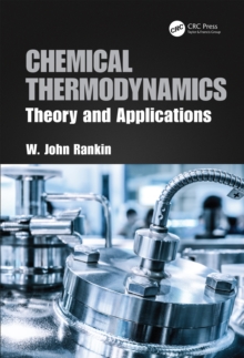 Chemical Thermodynamics : Theory and Applications