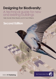 Design for Biodiversity : A Technical Guide for New and Existing Buildings