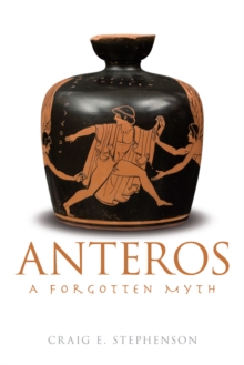 Anteros : A Forgotten Myth