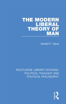 The Modern Liberal Theory of Man