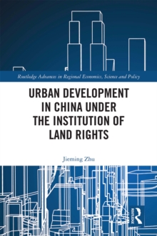 Urban Development in China under the Institution of Land Rights