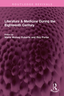 Literature & Medicine During the Eighteenth Century