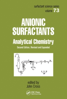 Anionic Surfactants : Analytical Chemistry, Second Edition,