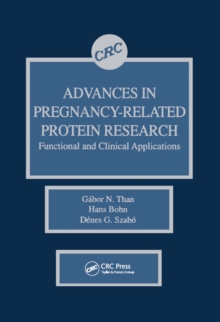 Advances in Pregnancy-Related Protein Research Functional and Clinical Applications