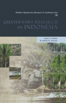 Modern Quaternary Research in Southeast Asia, Volume 18 : Quaternary Research In Indonesia